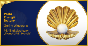 Piknik ekologiczny „Planeta VS. Plastik”