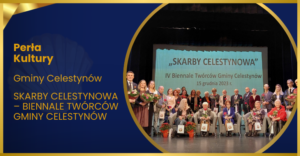 SKARBY CELESTYNOWA – BIENNALE TWÓRCÓW GMINY CELESTYNÓW