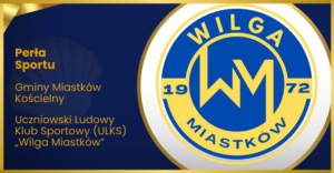 Uczniowski Ludowy Klub Sportowy (ULKS) „Wilga Miastków”