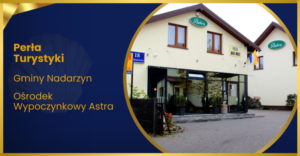 Ośrodek Wypoczynkowy Astra